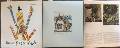 Kastenholz, Bernd. - Greiner, Bernd: Bernd Kastenholz - Eine Monographie. 