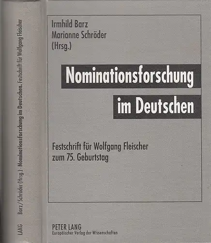 Barz, Irmhild / Schröder ,Marianne: Nominationsforschung im Deutschen: Festschrift für Wolfgang Fleischer zum 75. Geburtstag (1997) Der Band enthält u.a. folgende Beiträge: "Nomination dörflicher Rechte.. 