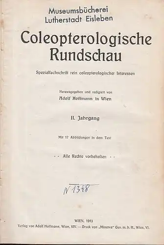 Koleopterologische Rundschau.  - Hoffmann, Adolf (Hrsg.): Coleopterologische Rundschau. Spezialfachschrift rein coleopterologischer Interessenten. II. Jahrgang. Beigebunden: Nrn. 8 - 12 des 1. Jahrgangs. 