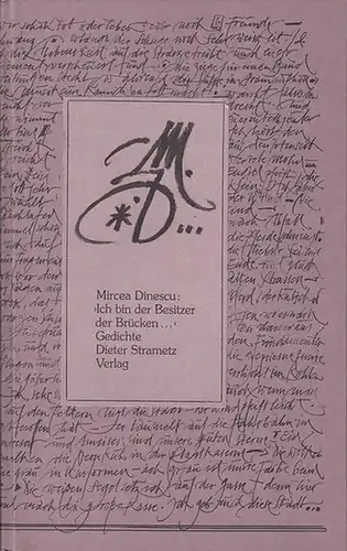 Juritz, Sascha (Ill.) / Dinescu, Mircea: Ich bin der Besitzer der Brücken ... Gedichte. Aus dem Rumänischen von Werner Söllner. Mit Originalgraphiken von Sascha Juritz. 