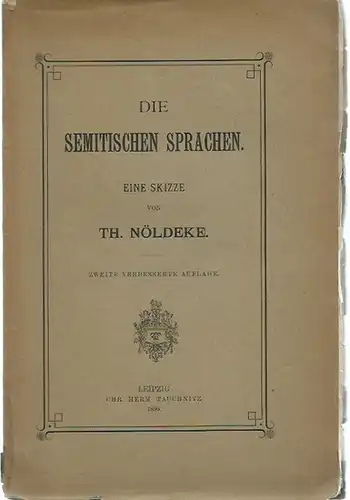 Nöldeke, Th: Die semitischen Sprachen. Eine Skizze. 