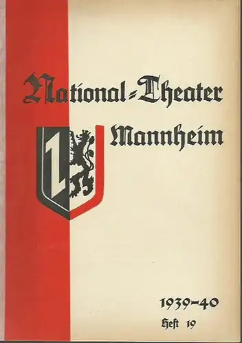 Programmheft zu 'Maske in Blau', Operette von Fred Raymond. Regie: Hans Becker. Liedertexte von Günther Schwenn. Aufführung in National Theater Mannheim, 1939/40. In 'Das Nationaltheater'.. 