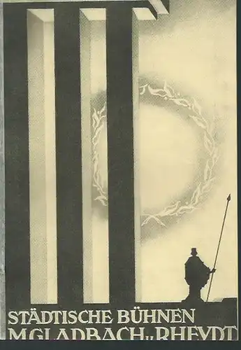 Mönchen Gladbach und Rheydt.   Städtische Bühnen M. Gladbach und Rheydt.   Hugo Wolf: Programmheft zu 'Der Corregidor', Oper von Hugo Wolf. Regie:.. 