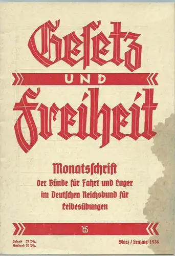 Gesetz und Freiheit. Monatsschrift der Bünde für Fahrt und Lager im Deutschen Reichsbund für Leibesübungen. März 1936