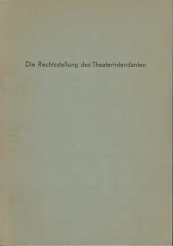 Dünnwald, Rolf: Die Rechtsstellung des Theaterintendanten. 