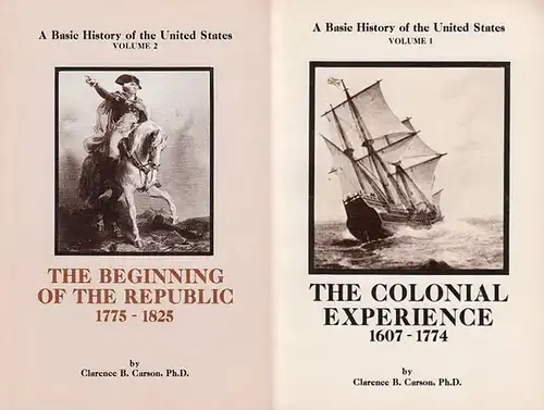 Carson, Clarence B: A Basic History of the United States Vols. 1 and 2. 1) The colonel experience 1607-1774. 2) The Beginning of the Republic 1775-1825. 