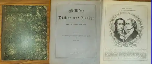 Deutsche Dichter und Denker. - Ludwig Lenz (Hrsg.): Deutsche Dichter und Denker aus der klassischen Zeit. Die Schätze der deutschen National-Literatur in Wort und Bild. I. Lieferung. Band 1. 