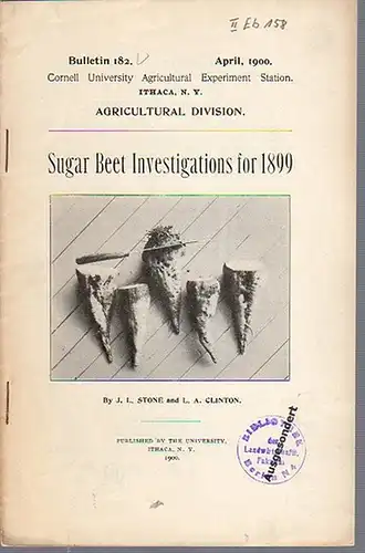 Stone, J. L. // Clinton, L. A: Sugar Beet Investigations for 1899. (= Bulletin 182, April, 1900. Cornell University Agricultural Experiment Station, Ithaca, N. Y., Agricultural Division). 