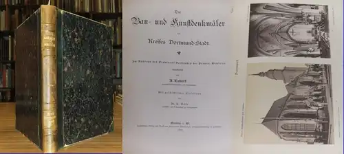 Dortmund.   Ludorff, A. (bearbeitet) E. Höse (geschichtliche Einleitungen): Die Bau  und Kunstdenkmäler  des Kreises Dortmund Stadt. Im Auftrage des Provinzial Verbandes.. 