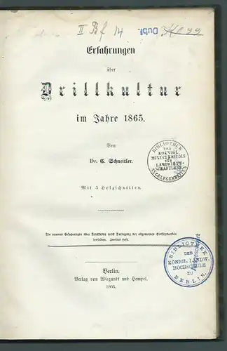Schneitler, C: Erfahrungen über Drillkultur im Jahre 1865. Mit Vorwort. 