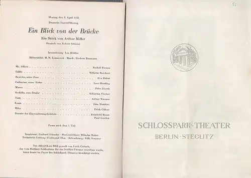 Ein Blick von der Brücke - Programmheft Nr. 53 des Schlosspark-Theaters Berlin Steglitz zur Deutschen Erstaufführung 9. April 1956