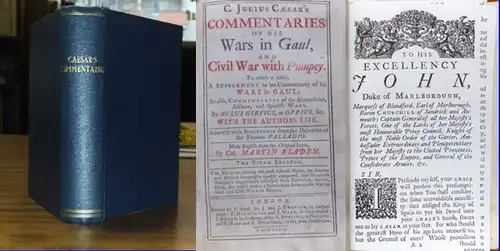 Caesar, C. Julius. - Martin Bladen (Trans.) / Aulus Hirtius / Oppius: C. Julius Caesar's Commentaries of His Wars in Gaul, and Civil War with Pompey. To which is added, a Supplement to his Commentary of his Wars in Gaul; As also, Commentaries of the Alexa