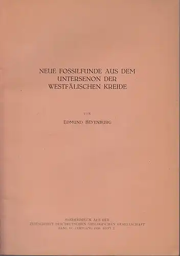 Beyenburg, Edmund: Neue Fossilienfunde aus dem Untersenon der Westfälischen Kreide. 