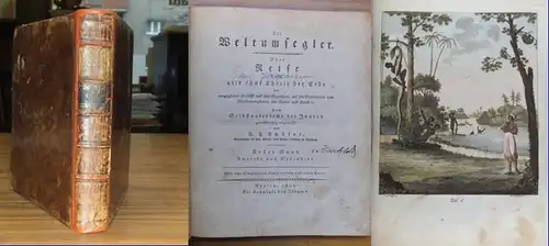 Der Weltumsegler. Oder Reise durch alle fünf Theile der Erde. Zum Selbstunterreich der Jugend. Erster Band: Amerika und Westindien