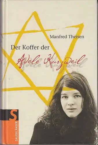 Theisen, Manfred: Der Koffer der Adele Kurzweil. 