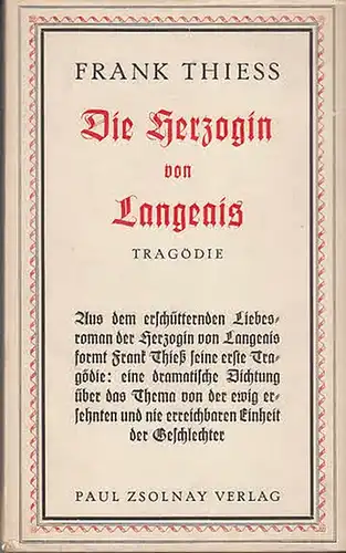 Thiess, Frank: Die Herzogin von Langeais - Tragödie. 