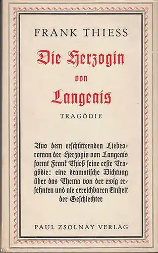 Thiess, Frank: Die Herzogin von Langeais. Tragödie. 