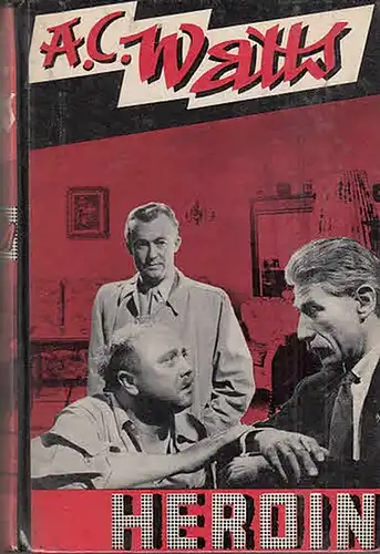 Watts, A.C: Heroin  -  Kriminalroman. 