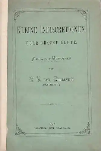 Kleine Indiscretionen über große Leute.  -   Miniatur-Memoiren
