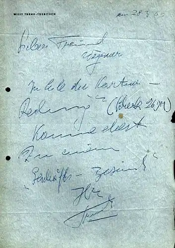 Trenk-Trebitsch, Willy (1902-1983), Berlin, Schauspieler. -  Wegner, Carl , Berlin, Ein handschriftliche Mitteilung von Trenk-Trebitsch an das Antiquariat und zwei maschinenschriftliche Briefe des Antiquariates aus dem Jahr 1960