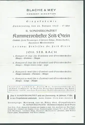 Singakademie Berlin. - Stein, Fritz, Kammerorchester. - Bach, Johann Sebastian. - Blache & Mey Konzertdirektion: II. Sonderkonzert Kammerorchester Fritz Stein in der Singakademie, Berlin am 28. Januar 1943. Konzert-Direktion Blache & Mey. Programm: Joh. S