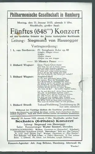 Musikhalle Hamburg. - Soomer, Walter (Kammersänger). - Hausegger, Siegmund von (Dirigent). - Wagner, Richard. - u.a: Fünftes (648stes) Konzert am 11. Januar 1915 in der...