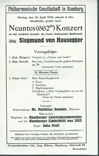 Neuntes (662stes) Konzert am 10. April 1916 in der Musikhalle, großer Saal. Philharmonische Gesellschaft in Hamburg. Konzert Agentur Joh. Aug. Böhme, Hamburg. Ausführende: Dirigent: Siegmund.. 