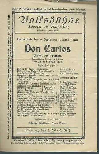 Programmheft zur Aufführung 'Don Carlos, Infant von Spanien', dramatisches Gedicht in 5 Akten in der Volksbühne, Theater am Bülowplatz, Berlin im September. Regie: Fritz Holl.. 