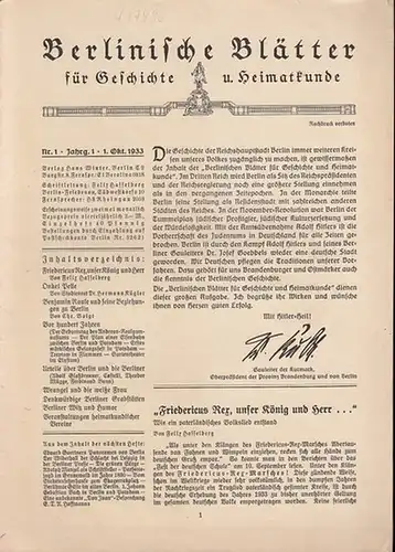 Berlinische Blätter. - Hasselberg, Felix (Hrsg.): Berlinische Blätter für Geschichte und Heimatkunde. Erster (1.) Jahrgang mit Nr. 1 (1. Oktober 1933). 
