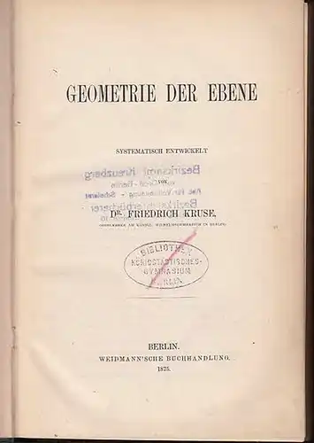 Kruse, Friedrich: Geometrie der Ebene. Systematisch entwickelt. 