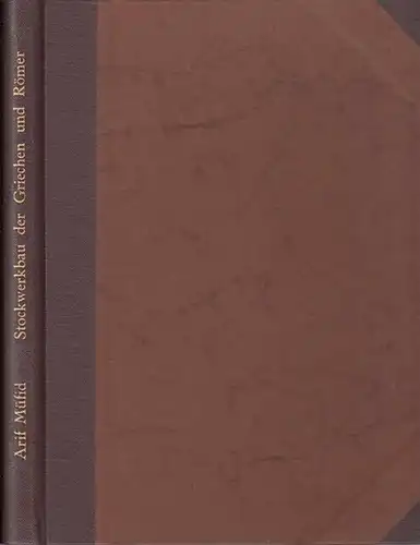 Müfid, Arif: Stockwerkbau der Griechen und Römer. (=Istanbuler Forschungen ; Bd. 1). 