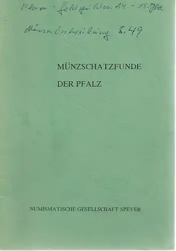Ehrend, Helfried: Münzschatzfunde der Pfalz. Mit einem Beitrag von Wilhelm Herbel. 
