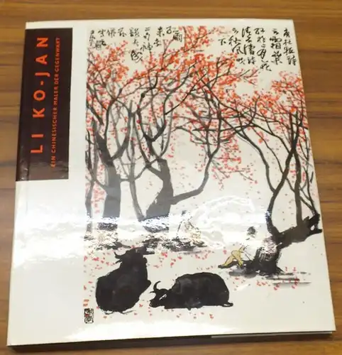 Li Ko - Jan.- Rychterova, Eva / Milan Hegar ( Grafische Gestaltung ): Li Ko-Jan - Ein chinesischer Maler der Gegenwart. 