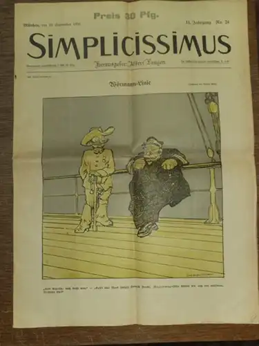 Simplicissimus. - Langen, Albert (Hrsg.). - Rudolf Milke, Wilhelm Schulz, F. v. Reznicek, E. Thöny, O. Gulbransson, Th. Th. Heine (Illustrationen): Simplicissimus. 11. Jahrgang, München, den 10. September 1906, No. 24. 