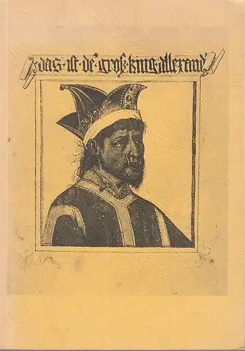 Alexander der Große (356 v. Chr.323 v. Chr.). - Vorderstemann, Jürgen: Johann Hartliebs Alexanderbuch. Eine unbekannte illustrierte Handschrift von 1461 in der Hessischen Landes- u. Hochschulbibliothek Darmstadt. 