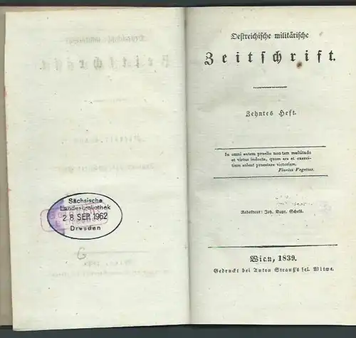 Schels, Joh. Bapt. (Redakteur): Oestreichische militärische Zeitschrift. Vierter Band, zehntes bis zwölftes Heft. 