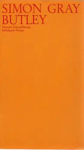 Programmheft zu: Butley. Übersetzt von Ursula Lyn und Johannes N. Schmidt. Inszenierung: Hans Lietzau. Bühne: Eileen Diss. Darsteller: Martin Benrath, Friedhelm Ptok, Reinhild Solf, Gisela.. 