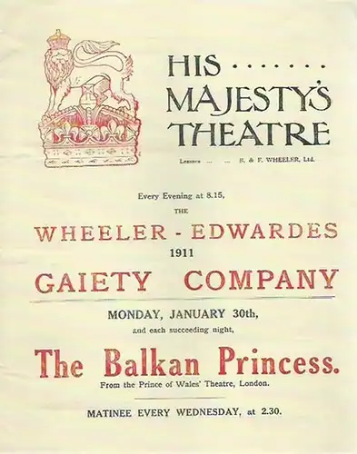 His Majesty´s Theatre. - Prince of Wales´ Theatre, London. - Lonsdale, Frederick and Frank Curzon: Programmheft / program booklet: The Balkan Princess. Book by Frederick...