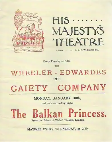 His Majesty´s Theatre.   Prince of Wales´ Theatre, London.   Lonsdale, Frederick and Frank Curzon: Programmheft / program booklet: The Balkan Princess. Book.. 