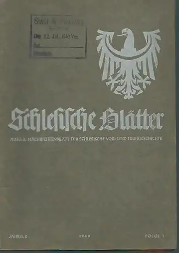 Schlesien.   Geschwendt, Fritz (Herausgeber).   mit Beiträgen von Ernst Petersen, Friedrich Hufnagel, Wilhelm Hoffmann u. a: Schlesische Blätter (Altschlesische Blätter). Jahrgang 2.. 