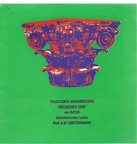 Programmheft zu: Staatlicher Akademischer Russischer Chor der UdSSR. Künstlerischer Leiter: Prof. A. W. Sweschnikow. Konzert während der Berliner Festtage 1970. Herausgeber: Künstleragentur der DDR. Texte von Frank Schneider und Irina Pawlowa