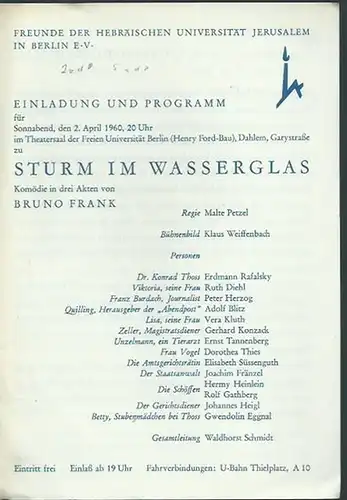 Besetzungszettel zu: Sturm im Wasserglas. Komödie in 3 Akten. Regie: Malte Petzel. Bühnenbild: Klaus Weiffenbach. Darsteller: Erdmann Rafalsky, Ruth Diehl, Peter Herzog, Adolf Blitz, Vera.. 