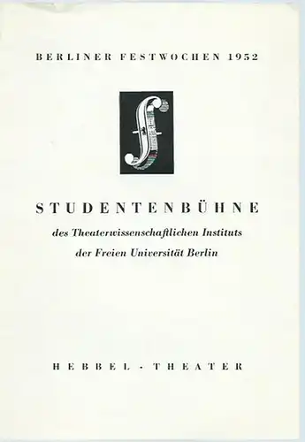 Programmheft zu: Der gestiefelte Kater. Kindermärchen in drei Akten mit Zwischenspielen, einem Prologe und Epiloge. In eigener Bearbeitung der Studentenbühne des Theaterwissenschaftlichen Instituts der Freien.. 