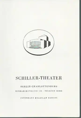 Schiller Theater, Berlin.   Intendant: Boleslav Barlog.   Calderon de la Barca, Pedro: Programmheft zu: Das Leben ist Traum. Schauspiel. Deutsch von Hans..