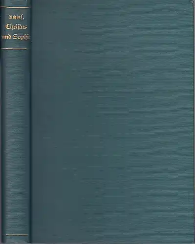 Schlaf,Johannes: Christus und Sophie. 