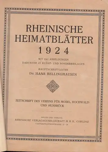 Rheinische Heimatblätter.   Bellinghausen, Dr. Hans (Red.): Rheinische Heimatblätter. Sammelband mit 18 Heften!   Enthalten sind die Hefte Juli   Dezember 1924.. 