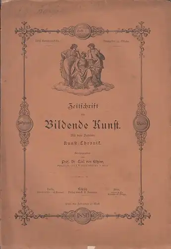 Zeitschrift für Bildende Kunst.   Lützow, Carl von (Hrsg.): Zeitschrift für Bildende Kunst.  Mit dem Beiblatt: Kunst   Chronik.  15. Band.. 