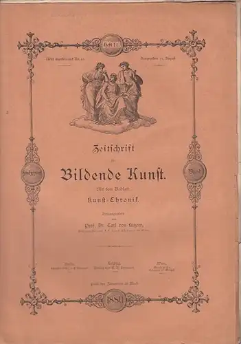 Zeitschrift für Bildende Kunst. - Lützow, Carl von (Hrsg.): Zeitschrift für Bildende Kunst.  Mit dem Beiblatt: Kunst - Chronik.  15. Band.  Heft...