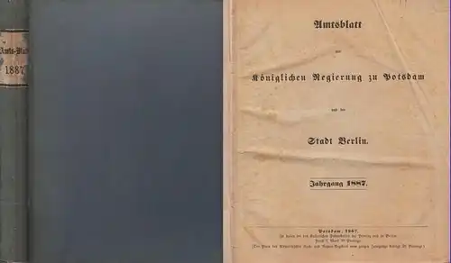 Amts-Blatt der Königlichen Regierung zu Potsdam und der Stadt Berlin: AmtsBlatt der Königlichen Regierung zu Potsdam und der Stadt Berlin. (Früher: Amtsblatt der Königlichen Kurmaerkischen...