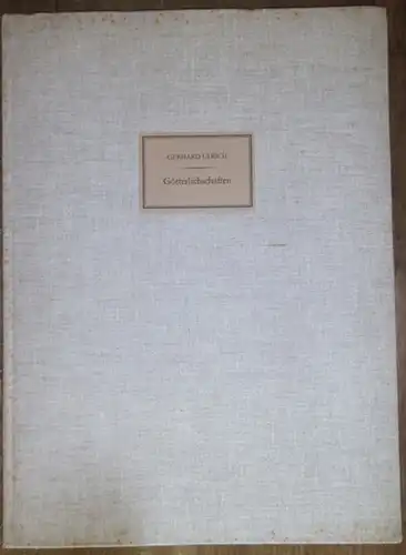 Ulrich, Gerhard: Götterliebschaften. Nach den Überlieferungen der Antike neu erzählt und gezeichnet. Mit einem Vorwort von Herbert Reinoß. Nummer 868 von 1500 Exemplaren, vom Künstler handschriftlich signiert. 